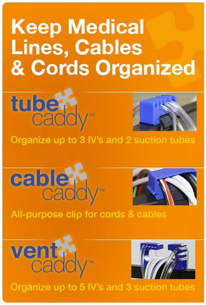 TubeCaddy - Medical Tubes, Cords & Cable Management Solution